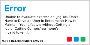 You Don't Have to Drive an Uber in Retirement: How to Maintain Your Lifestyle without Getting a Job or Cutting Corners